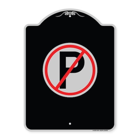 Signmission No Parking Symbol Heavy-Gauge Aluminum Architectural Sign, 24" x 18", BS-1824-23655 A-DES-BS-1824-23655